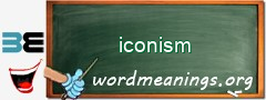 WordMeaning blackboard for iconism